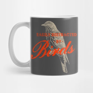 Easily Distracted By Birds shirt Mug